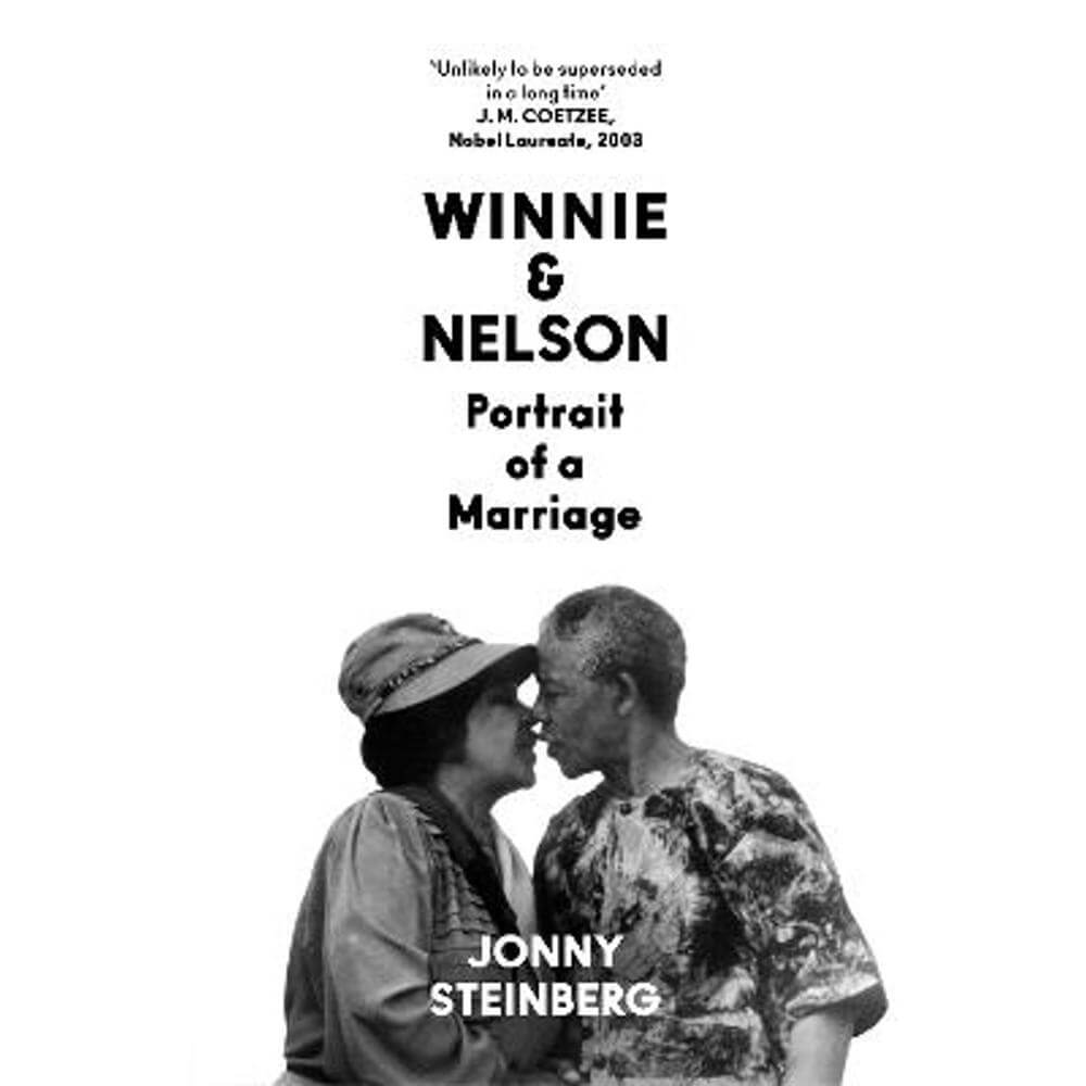 Winnie & Nelson: Portrait of a Marriage (Hardback) - Jonny Steinberg